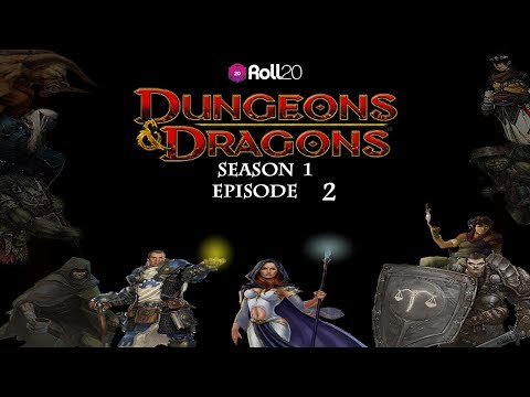 Dungeons & Dragons Next, Season 1, Episode 2