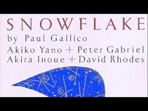 Snowflake part one - Peter Gabriel