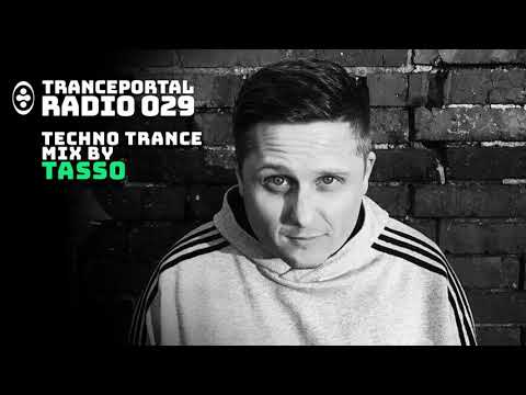Techno Trance Mix by Tasso | Tranceportal Radio 029