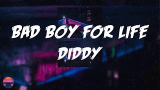 Diddy - Bad Boy for Life (Lyrics Video)