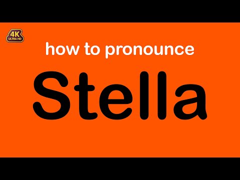 how to pronounce Stella correctly