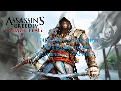 Assassin's Creed IV Black Flag 100% Sync Walk-through Sequence #3 Memory 1 This Tyro Captian