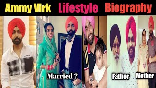 Ammy Virk Biography  Family  Wife  Age  Height  In