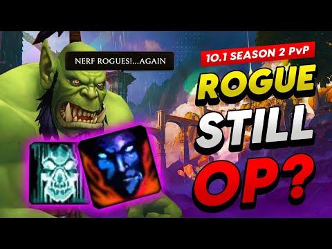 10.1 PvP - Season 2 - SUB ROGUE POST NERF STILL GOOD?