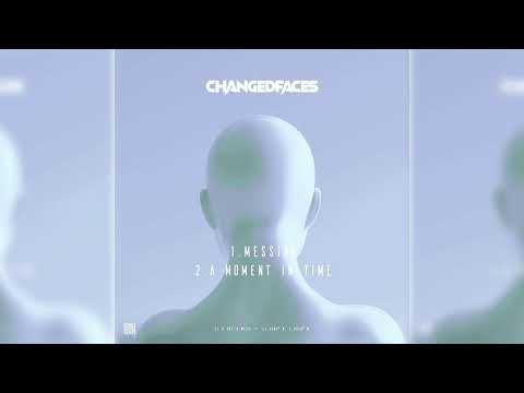ChangedFaces - A Moment In Time