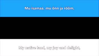 Mu isamaa, mu õnn ja rõõm - National Anthem of Estonia (English/Estonian lyrics)