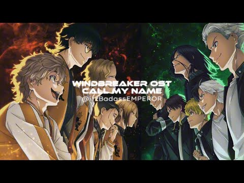 Wind Breaker Call My Name Ryo Takahashi feat. Foggy-D & Zachary Fitzgerald