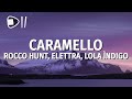 Rocco Hunt feat. Elettra Lamborghini & Lola Indigo - CARAMELLO (Testo/Lyrics)