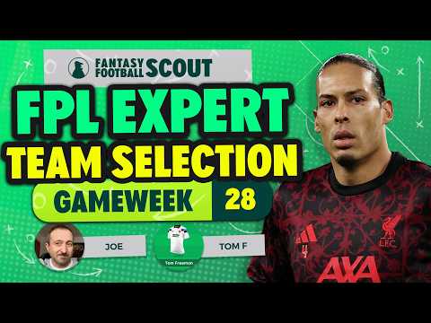 VAN DIJK OR O'REILLY? 🤔 | FPL EXPERT GW28 TEAM SELECTION | Fantasy Premier League Tips 2025/26
