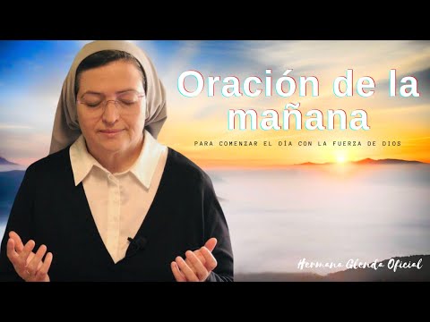 ORACION DE LA MAÑANA - HERMANA GLENDA OFICIAL