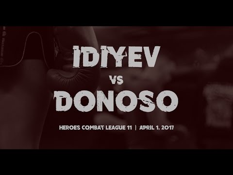 HEROES COMBAT LEAGUE MMA | IDIYEV vs DONOSO