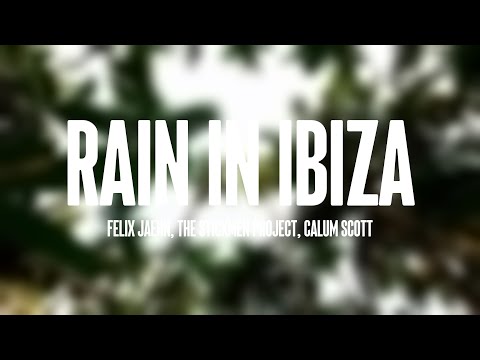 Rain In Ibiza - Felix Jaehn, The Stickmen Project, Calum Scott [Lyrics Video] 🦠