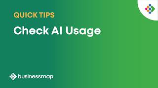How to Check AI Usage? | Businessmap Quick Tips
