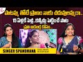 Paatammathone Pranam Naaku Chaduvulammara Song By Spandhana Singer Spandhana Exclusive Interview