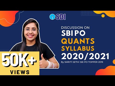 SBI PO Quants Detailed Syllabus, Resources, & Strategy | SBI PO Topper Smriti Sethi