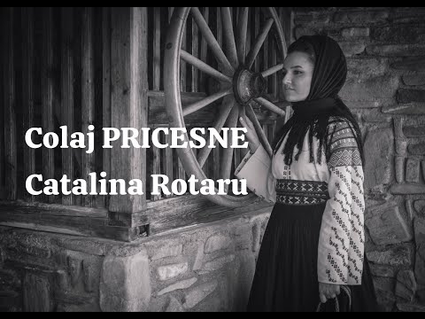 CATALINA ROTARU - Colaj PRICESNE