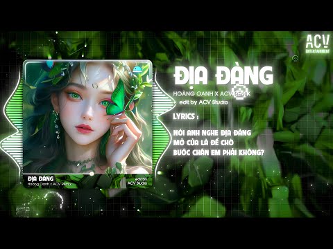 ĐỊA ĐÀNG REMIX - HOÀNG OANH x ACV | Nói Anh Nghe Địa Đàng Mở Cửa Là Để Chờ Bước Chân Em Phải Không ?