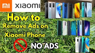 How to Remove Ads on your Xiaomi Phone Tutorial