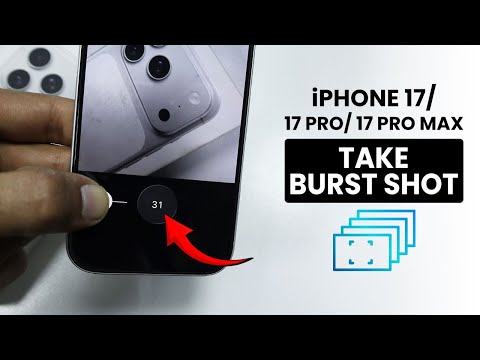 How to Take Burst Shot on iPhone 17 / 17 Pro Max