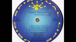 Nitin Sawhney - Homelands (Biswa Itjema Dub) (Joaquin 'Joe' Claussell Remix)