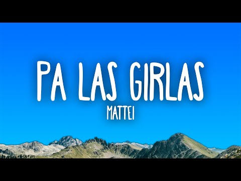 Mattei - Pa las girlas