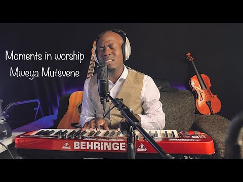 Moments in worship (Shona worship) - Mweya Mutsvene