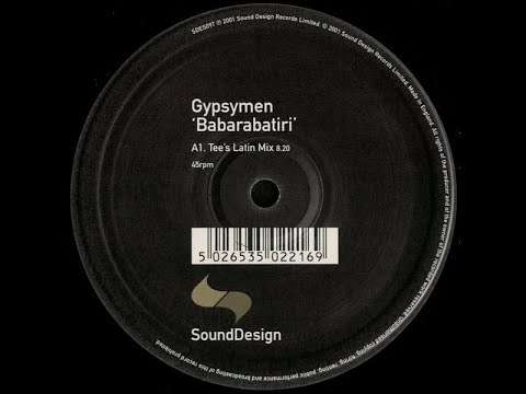 Gypsymen – Babarabatiri (Tee's Latin Mix)