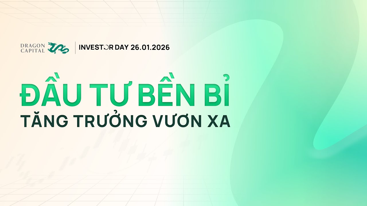 Nhìn Lại Investor Day Quý IV - 2025