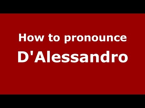 How to pronounce D'Alessandro (Spanish/Argentina) - PronounceNames.com