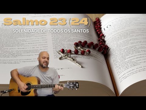 SALMO 23 (24) - É ASSIM A GERAÇÃO DOS QUE PROCURAM O SENHOR. (Paulo Henrique) - CATÓLICA