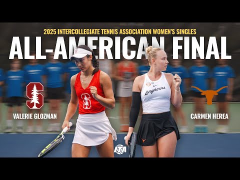 FULL MATCH: Valerie Glozman (Stanford) vs Carmen Herea (Texas) 2025 ITA All-American Singles Final