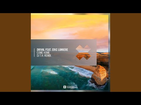 Come Home (DJ T.H. Dub)