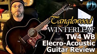 Video thumbnail for TANGLEWOOD WINTERLEAF TW4 WB Electro-Acoustic Guitar Review by Moonrunner Music