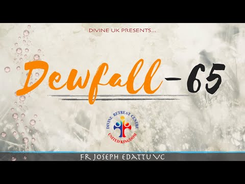 Dewfall 65 - Serve the Lord with fear