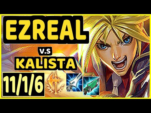 RIKARA (EZREAL) vs KALISTA - 11/1/6 KDA BOTTOM ADC CHALLENGER GAMEPLAY - NA
