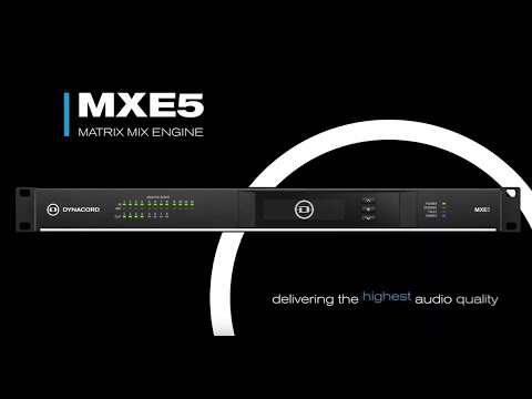 Dynacord MXE5 – delivering the highest audio quality