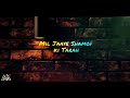 STATUS VIDEO Ye Moh Moh Ke Dhaage Lyrics