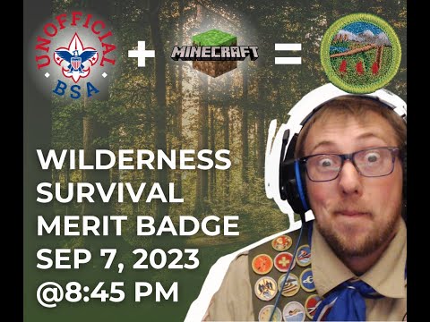 NishKabob - Survival Mastery: Earning the BSA Wilderness Survival Merit Badge LIVE in Minecraft!