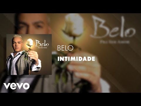 Belo - Intimidade (Áudio Oficial)