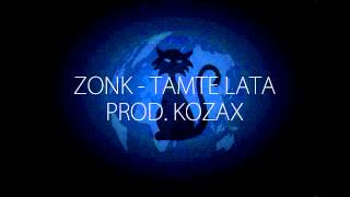 05. ZONK WPL - Tamte lata (prod. Kozax)