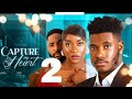 CAPTURE MY HEART 2 {Trending Nollywood Nigerian Movie Review} Chidi Dike, Faith Duke, John  #2024