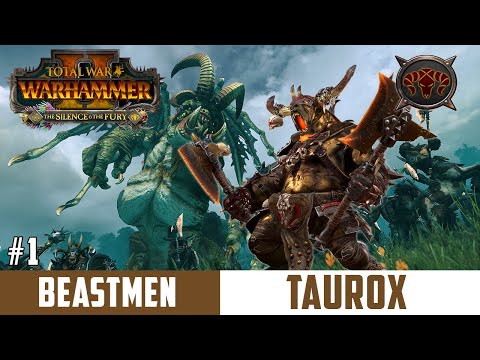 THE BRASS BULL!  -  Total War: Warhammer 2 Taurox - Beastmen Legendary Campaign -  Episode 1