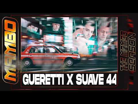 MAMBO - ZÉ GUERETTI X SUAVE44