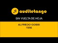 SIN VUELTA DE HOJA - ALFREDO GOBBI - 1956 - TANGO STRUMENTALE