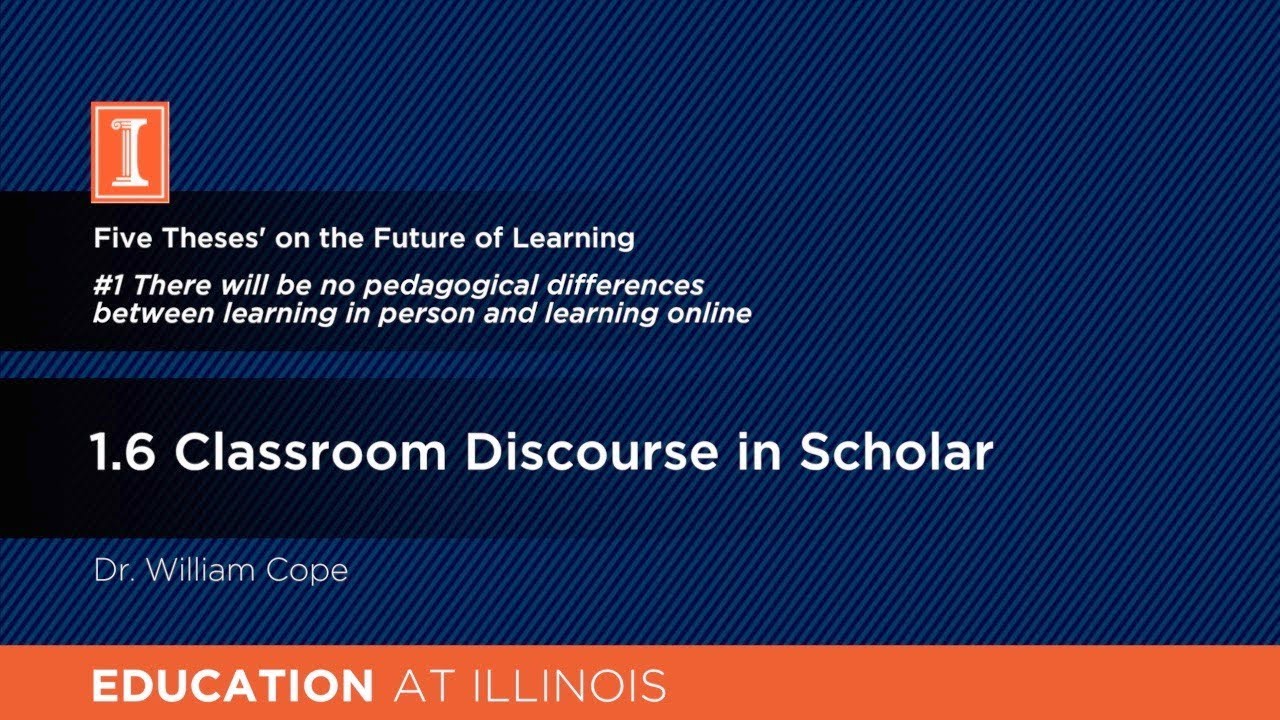 1.6 Classroom Discourse in Scholar