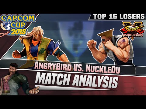 SFV AE Match Analysis: Capcom Cup 2018 TOP 16 - AngryBird vs. NuckleDu