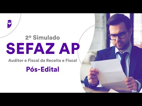 2º Simulado SEFAZ AP - Auditor e Fiscal da Receita e Fiscal - Correção