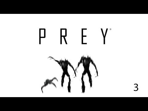 Mind control...? | Prey - Part 3