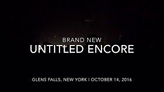 Brand New - "Untitled Encore"