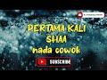 PERTAMA KALI SHAA Karaoke Nada COWOK